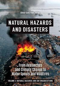 Cover image for Natural Hazards and Disasters [2 volumes]: From Avalanches and Climate Change to Water Spouts and Wildfires