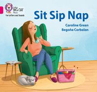 Cover image for Sit Sip Nap: Band 01a/Pink a