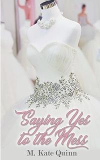 Cover image for Saying Yes to the Mess