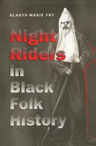 Cover image for Night Riders in Black Folk History