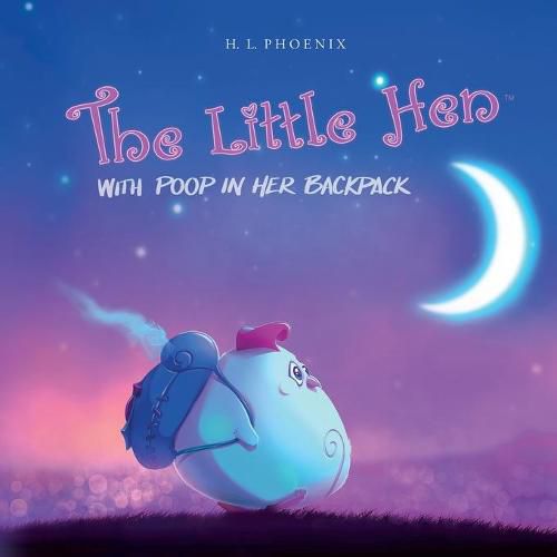 Cover image for The Little Hen With Poop In Her Backpack