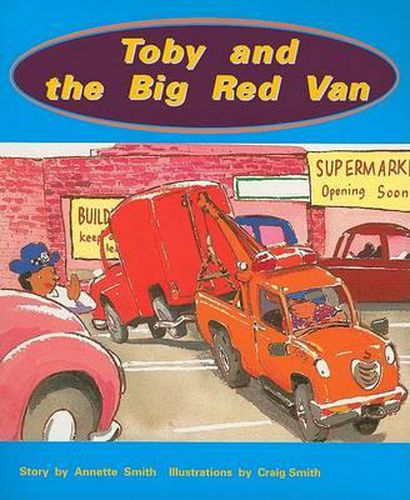 Cover image for Toby and the Big Red Van: Individual Student Edition Orange (Levels 15-16)