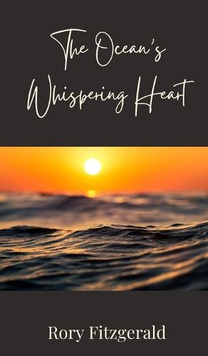 Cover image for The Ocean's Whispering Heart