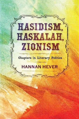 Cover image for Hasidism, Haskalah, Zionism