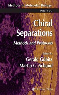 Cover image for Chiral Separations: Methods and Protocols