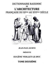 Cover image for Dictionnaire Raisonne de l'Architecture Francaise du XIe au XVIe siecle Tome II: Tome 2