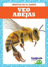 Cover image for Veo Abejas (I See Bees)