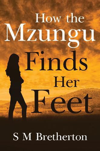 Cover image for How the Mzungu Finds her Feet