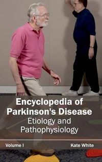 Cover image for Encyclopedia of Parkinson's Disease: Volume I (Etiology and Pathophysiology)