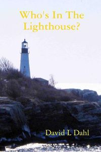 Cover image for Who's in the Lighthouse?