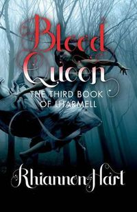Cover image for Blood Queen: The Third Book of Lharmell