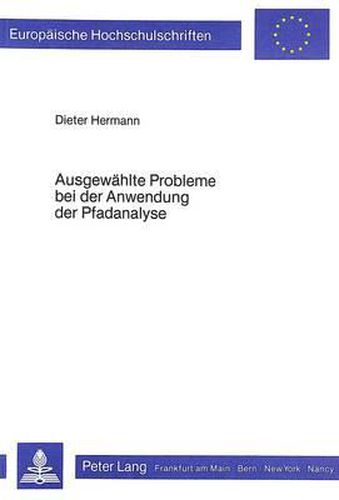 Cover image for Ausgewaehlte Probleme Bei Der Anwendung Der Pfadanalyse