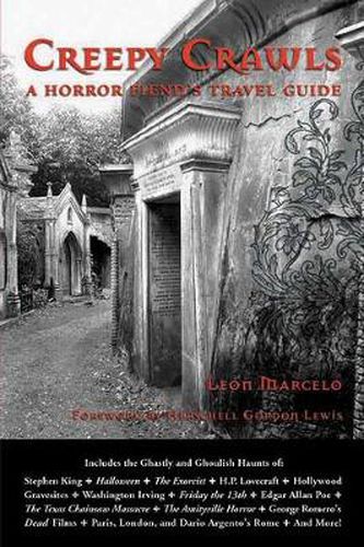 Cover image for Creepy Crawls: A Horror Fiend's Travel Guide
