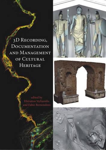 Cover image for 3D Recording, Documentation and Management of Cultural Heritage