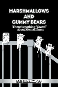 Cover image for Marshmallows and Gummy Bears