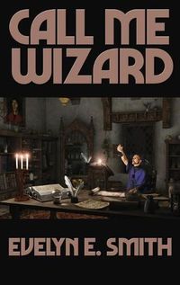 Cover image for Call Me Wizard