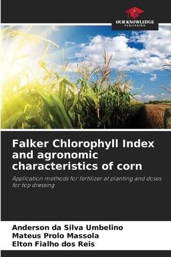 Cover image for Falker Chlorophyll Index and agronomic characteristics of corn