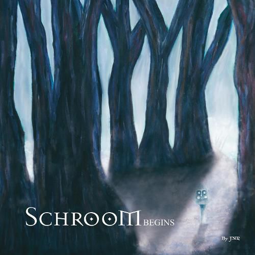 Cover image for Schroom: Begins