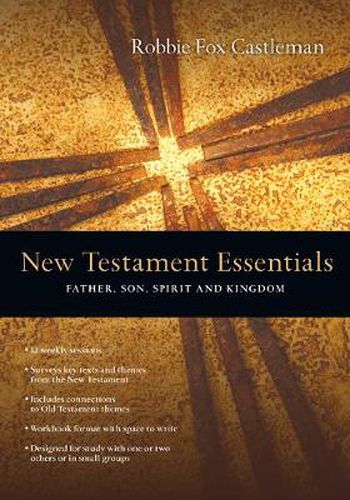 Cover image for New Testament Essentials - Father, Son, Spirit and Kingdom