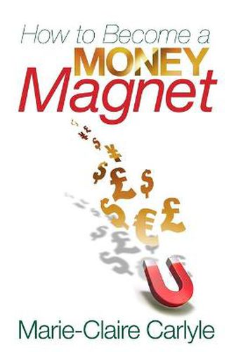 Cover image for How to Become a Money Magnet