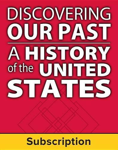 Cover image for Discovering Our Past: A History of the United States, Student Suite, 1-Year Subscription