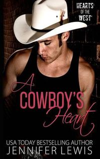 Cover image for A Cowboy's Heart: The One That Got Away