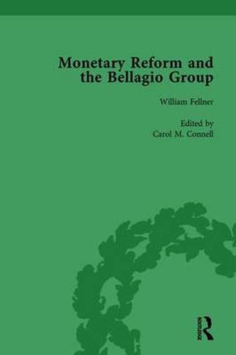 Monetary Reform and the Bellagio Group Vol 3: Selected Letters and Papers of Fritz Machlup, Robert Triffin and William Fellner