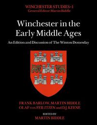 Cover image for Winchester in the Early Middle Ages: An Edition and Discussion of The Winton Domesday