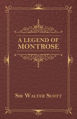 Cover image for A Legend Of Montrose