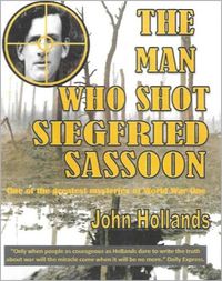 Cover image for The Man Who shot Siegfried Sassoon