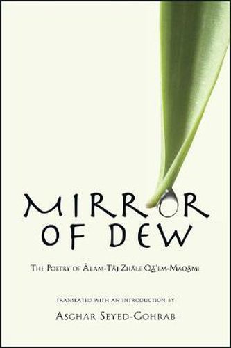 Cover image for Mirror of Dew: The Poetry of Alam-taj Zhale Qa'em-Maqami