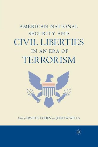 Cover image for American National Security and Civil Liberties in an Era of Terrorism