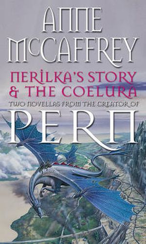 Nerilka's Story: & The Coelura