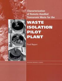 Cover image for Characterization of Remote-Handled Transuranic Waste for the Waste Isolation Pilot Plant: Final Report