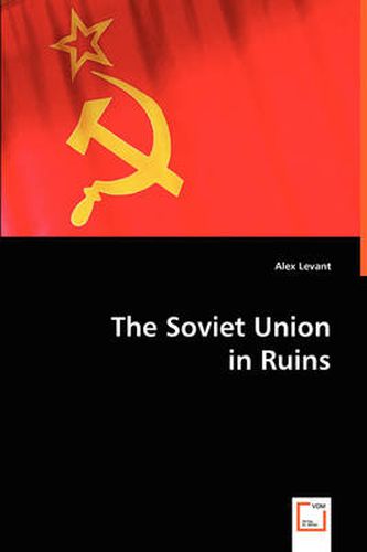 Cover image for The Soviet Union in Ruins