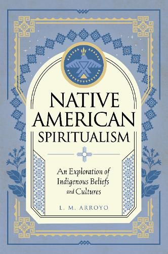 Cover image for Native American Spiritualism: Volume 3