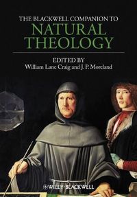 Cover image for The Blackwell Companion to Natural Theology