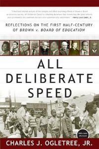 Cover image for All Deliberate Speed: Reflections on the First Half-Century of Brown v. Board of Education