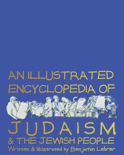 Cover image for An Illustrated Encyclopedia of Judaism and the Jewish People - Softcover