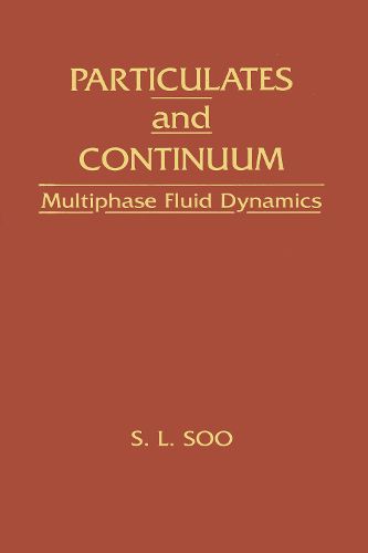 Cover image for Particulates and Continuum: Multiphase Fluid Dynamics