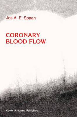 Cover image for Coronary Blood Flow: Mechanics, Distribution, and Control