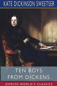 Cover image for Ten Boys from Dickens (Esprios Classics)