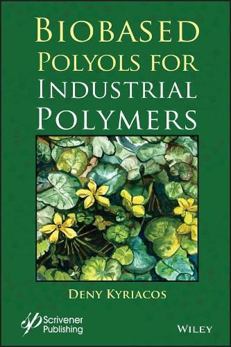 Cover image for Biobased Polyols for Industrial Polymers