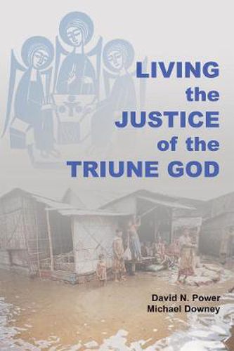 Cover image for Living the Justice of the Triune God