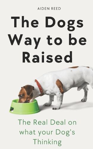 Cover image for The Dogs Way to be Raised
