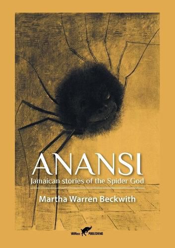 Cover image for Anansi: Jamaican stories of the Spider God