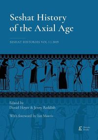 Cover image for Seshat History of the Axial Age