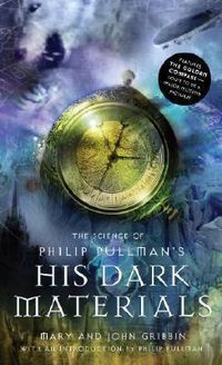 Cover image for The Science of Philip Pullman's His Dark Materials