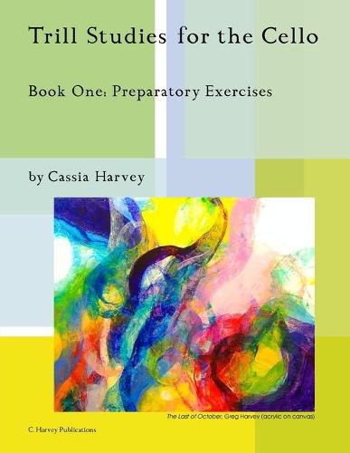 Trill Studies for the Cello, Book One: Preparatory Exercises