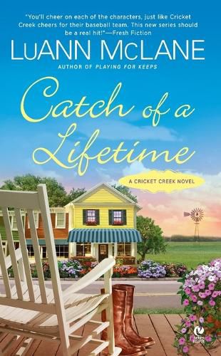Catch of a Lifetime: A Cricket Creek Novel